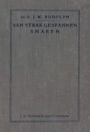 [Gutenberg 31297] • Van strak gespannen snaren